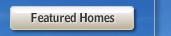 Featured Home Search