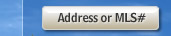 MLS# or Address Home Search