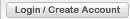 Login/Create Account